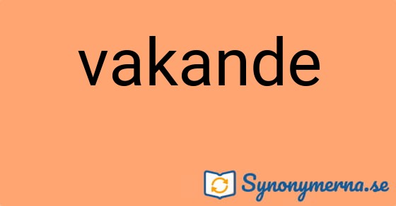 Bild som illustrerar ordet vakande och dess synonymer.