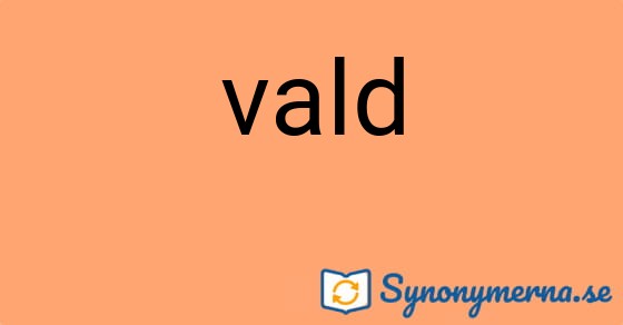 Bild som illustrerar ordet vald och dess synonymer.