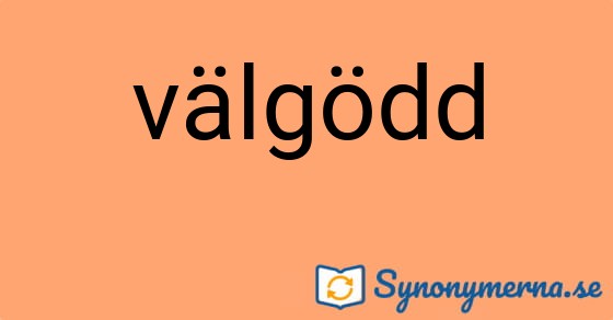 Bild som illustrerar ordet välgödd och dess synonymer.