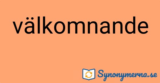 Bild som illustrerar ordet välkomnande och dess synonymer.