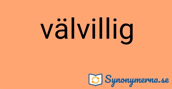 Bild som illustrerar ordet välvillig och dess synonymer.