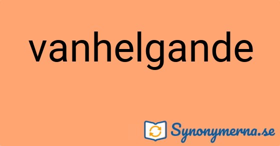 Bild som illustrerar ordet vanhelgande och dess synonymer.