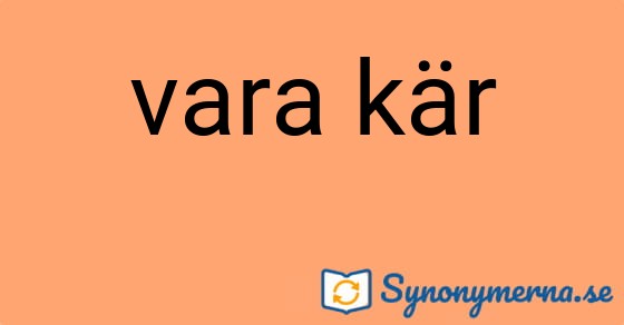 Bild som illustrerar uttrycket vara kär och dess synonymer.