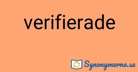 Bild som illustrerar ordet verifierade och dess synonymer.