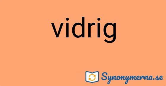 Bild som illustrerar ordet vidrig och dess synonymer.