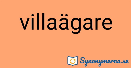 Bild som illustrerar ordet villaägare och dess synonymer.