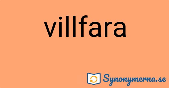 Bild som illustrerar ordet villfara och dess synonymer.