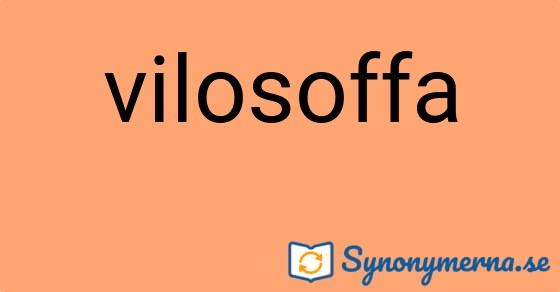 Bild som illustrerar ordet vilosoffa och dess synonymer.