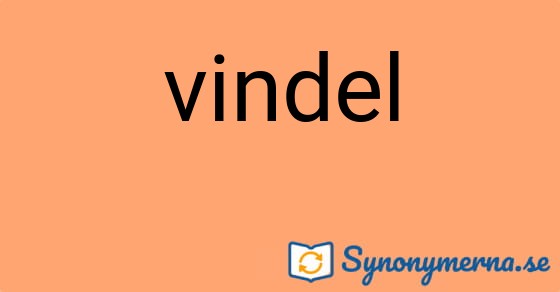 Bild som illustrerar ordet vindel och dess synonymer.