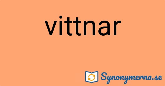 Bild som illustrerar ordet vittnar och dess synonymer.