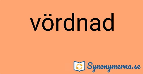 Bild som illustrerar ordet vördnad och dess synonymer.