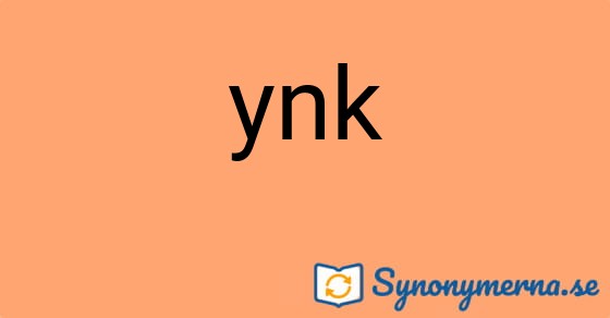 Bild som illustrerar ordet ynk och dess synonymer.